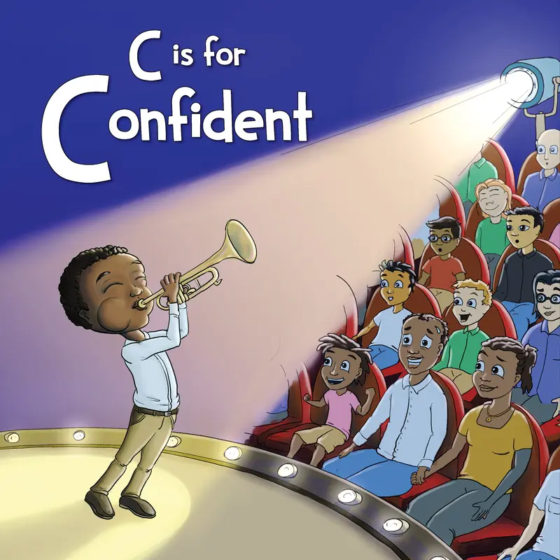 C is for Confident: a boy plays trumpet in a spotlight