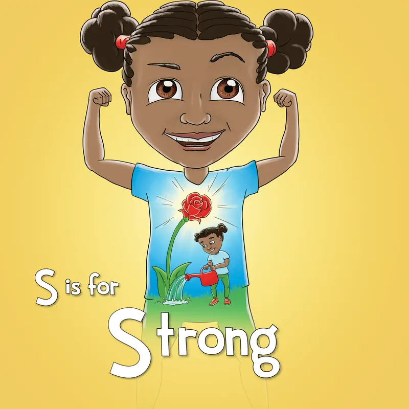 S is for Strong: a girl flexes her arms